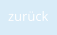 zurück